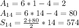 A_{1}=6*1-4=2\\ A_{14}=6*14-4=80\\ S_{14}=\frac{2+80}{2}*14=574\\