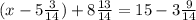 (x-5\frac{3}{14})+8\frac{13}{14}=15-3\frac{9}{14}