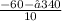 \frac{-60-√340}{10}