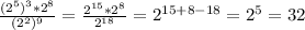 \frac{(2^5)^3*2^8}{(2^2)^9}=\frac{2^{15}*2^8}{2^{18}}=2^{15+8-18}=2^{5}=32