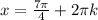 x=\frac{7\pi}{4}+2\pi k