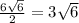 \frac{6 \sqrt{6} }{2} = 3 \sqrt{6}