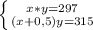 \left \{ {{x*y=297} \atop {(x+0,5)y=315}} \right.