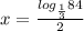 x=\frac{log_{\frac{1}{3} }84 }{2}