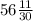 56\frac{11}{30}