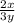 \frac{2x}{3y}