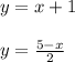 y=x+1\\\\y=\frac{5-x}{2}