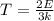 T=\frac{2E}{3k}