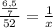 \frac{\frac{6,5}{7}}{52} = \frac{1}{x}