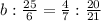 b:\frac{25}{6}=\frac{4}{7}:\frac{20}{21}