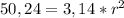 50,24=3,14*r^2