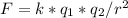 F=k*q_{1}*q_{2}/r^2