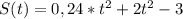 S(t)=0,24*t^{2}+2t^{2}-3