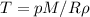 T=pM/R\rho