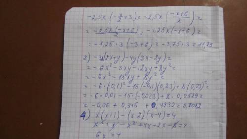 1. найдите значение выражения, если х = 3. -2,5x(-x/2 + 3) 2. выражение -3x(2x+y)-4y(3x-2y) и вычисл