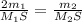 \frac{2m_1}{M_1S}=\frac{m_2}{M_2S}