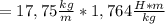 = 17,75\frac{kg}m * 1,764\frac{H*m}{kg}