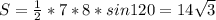 S=\frac{1}{2}*7*8*sin 120=14\sqrt3