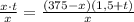 \frac{x \cdot t}{x} = \frac{(375-x)(1,5 + t)}{x}