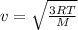 v=\sqrt{\frac{3RT}{M}