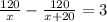 \frac{120}{x}-\frac{120}{x+20}=3