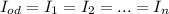 I_{od}=I_1=I_2=...=I_n