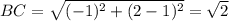 BC=\sqrt{(-1)^2+(2-1)^2}=\sqrt{2}