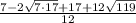 \frac{7-2\sqrt{7\cdot17}+17+12\sqrt{119}}{12}