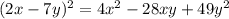 (2x-7y)^2=4x^2-28xy+49y^2