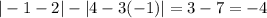 |-1-2|-|4-3(-1)|=3-7=-4