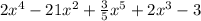 2x^{4}-21x^{2}+\frac35x^{5}+2x^{3}-3