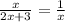 \frac{x}{2x+3}=\frac{1}{x}