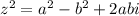 z^2=a^2-b^2+2abi