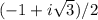 (-1+i\sqrt3)/2