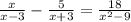 \frac{x}{x-3}-\frac{5}{x+3}=\frac{18}{x^2-9}