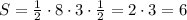 S=\frac{1}{2}\cdot8\cdot 3\cdot\frac{1}{2}=2\cdot3=6