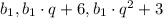 b_1, b_1 \cdot q+6,b_1 \cdot q^2+3