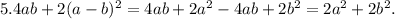 5. 4ab+2(a-b)^2=4ab+2a^2-4ab+2b^2=2a^2+2b^2.