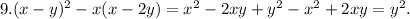 9. (x-y)^2-x(x-2y)=x^2-2xy+y^2-x^2+2xy=y^2.