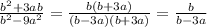 \frac{b^2+ 3ab}{b^2 - 9a^2}=\frac{b(b+3a)}{(b-3a)(b+3a)}=\frac{b}{b-3a}