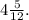 4 \frac{5}{12} .