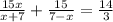 \frac{15x}{x+7}+\frac{15}{7-x}=\frac{14}{3}