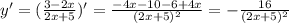 y'=(\frac{3-2x}{2x+5})'=\frac{-4x-10-6+4x}{(2x+5)^2}=-\frac{16}{(2x+5)^2}