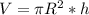 V= \pi R^2*h