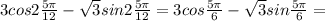 3cos2\frac{5\pi}{12}-\sqrt{3}sin2\frac{5\pi}{12}=3cos\frac{5\pi}{6}-\sqrt{3}sin\frac{5\pi}{6}=