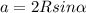 a=2Rsin \alpha