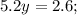 5.2y=2.6;