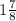 1\frac{7}{8}