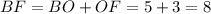 BF=BO+OF=5+3=8