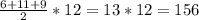 \frac{6+11+9}{2}*12=13*12=156